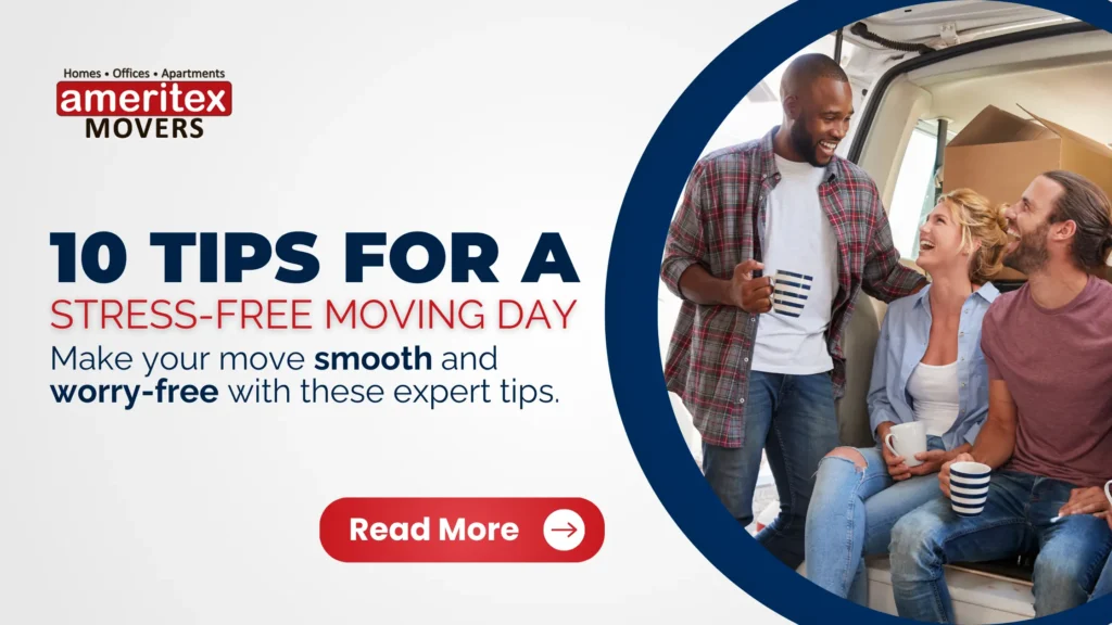 10 Tips for a Stress-Free Moving Day