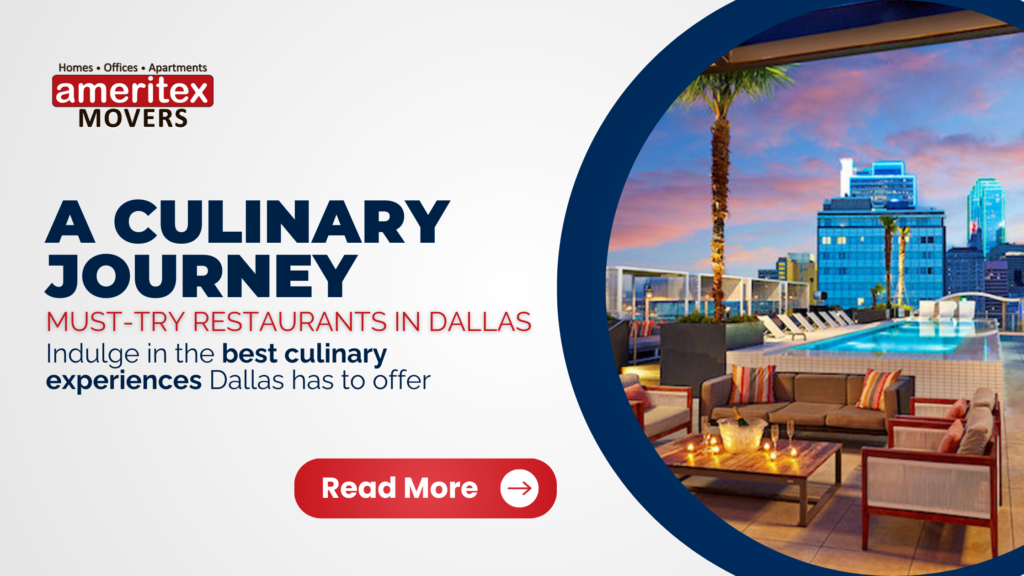 A Culinary Journey Must-Try Restaurants in Dallas