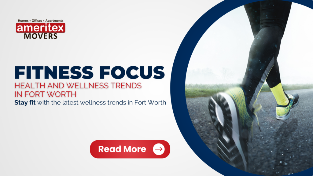 Fitness Focus Health and Wellness Trends in Fort Worth