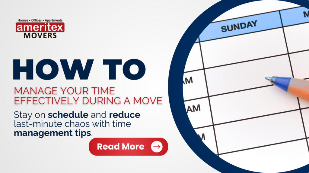 How to Manage Your Time Effectively During a Move