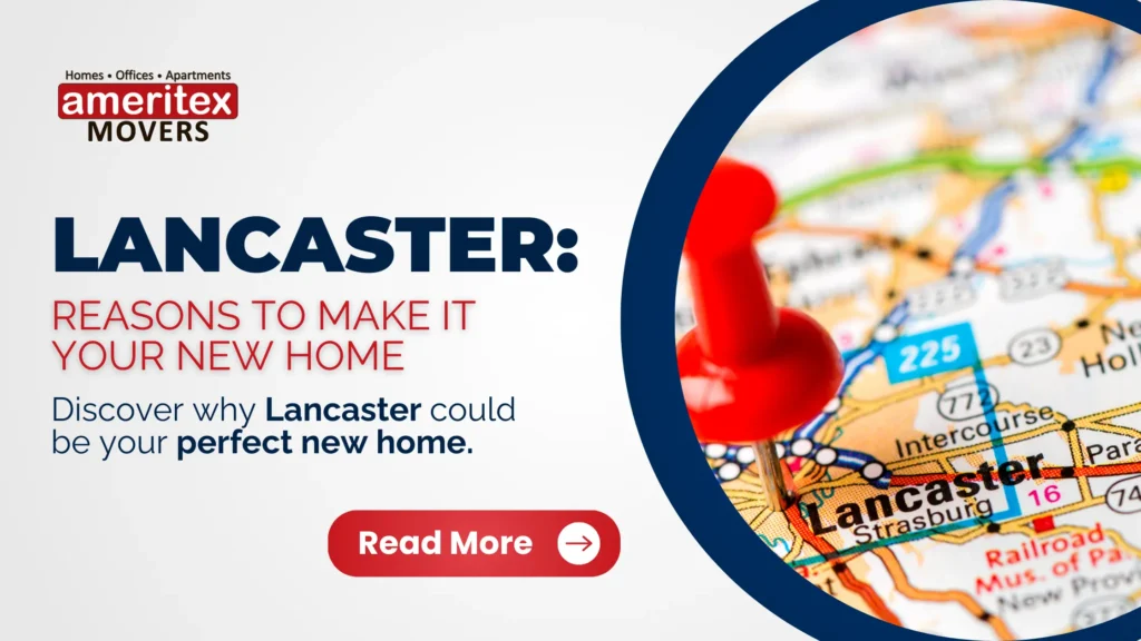 Lancaster Reasons to Make It Your New Home