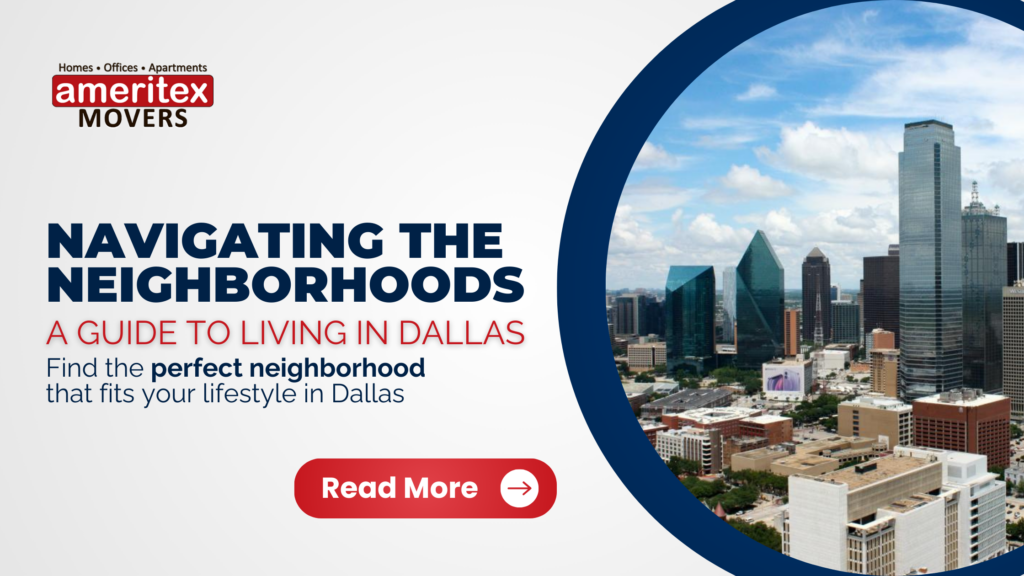 Navigating the Neighborhoods A Guide to Living in Dallas