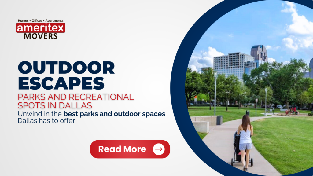 Outdoor Escapes Parks and Recreational Spots in Dallas