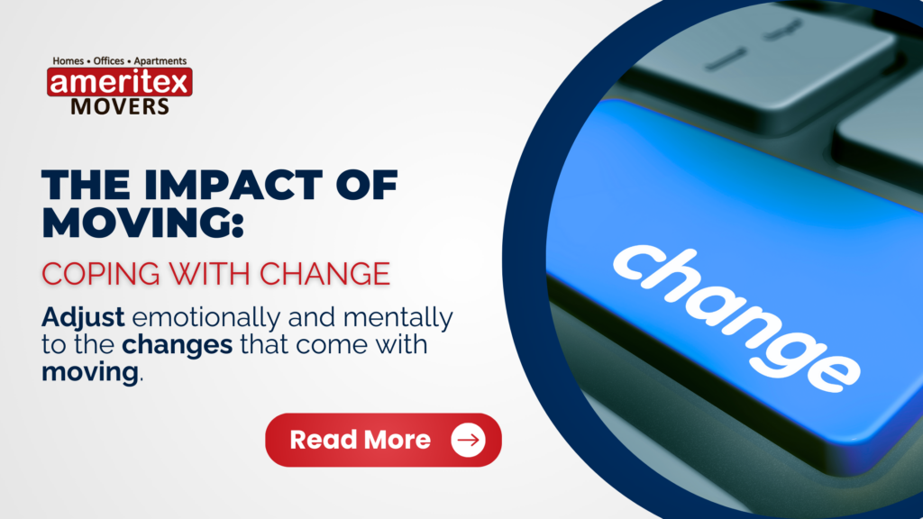 The Impact of Moving Coping with Change