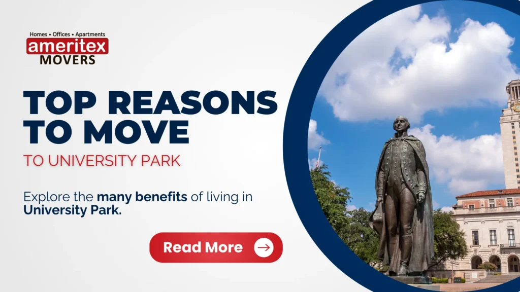 Top Reasons to Move to University Park